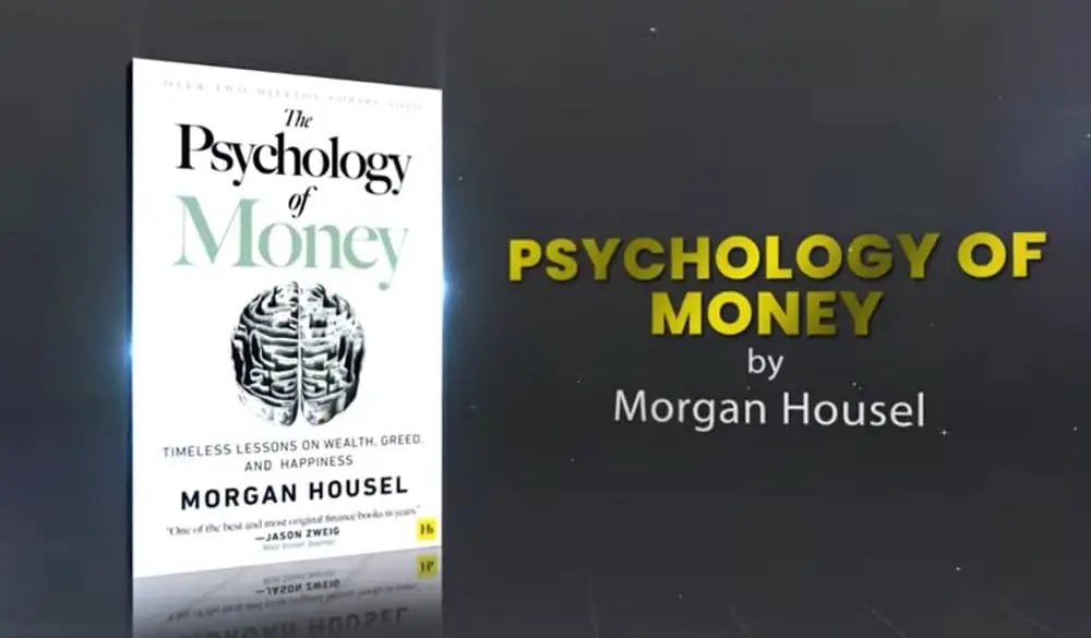 The Psychology of Money - Morgan Housel